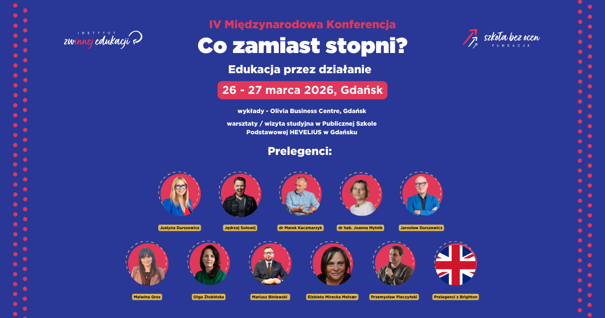 Konferencja Co zamiast stopni? - Gdańsk